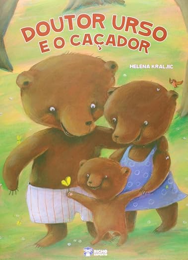 Dica de leitura: Doutor Urso e o Caçador