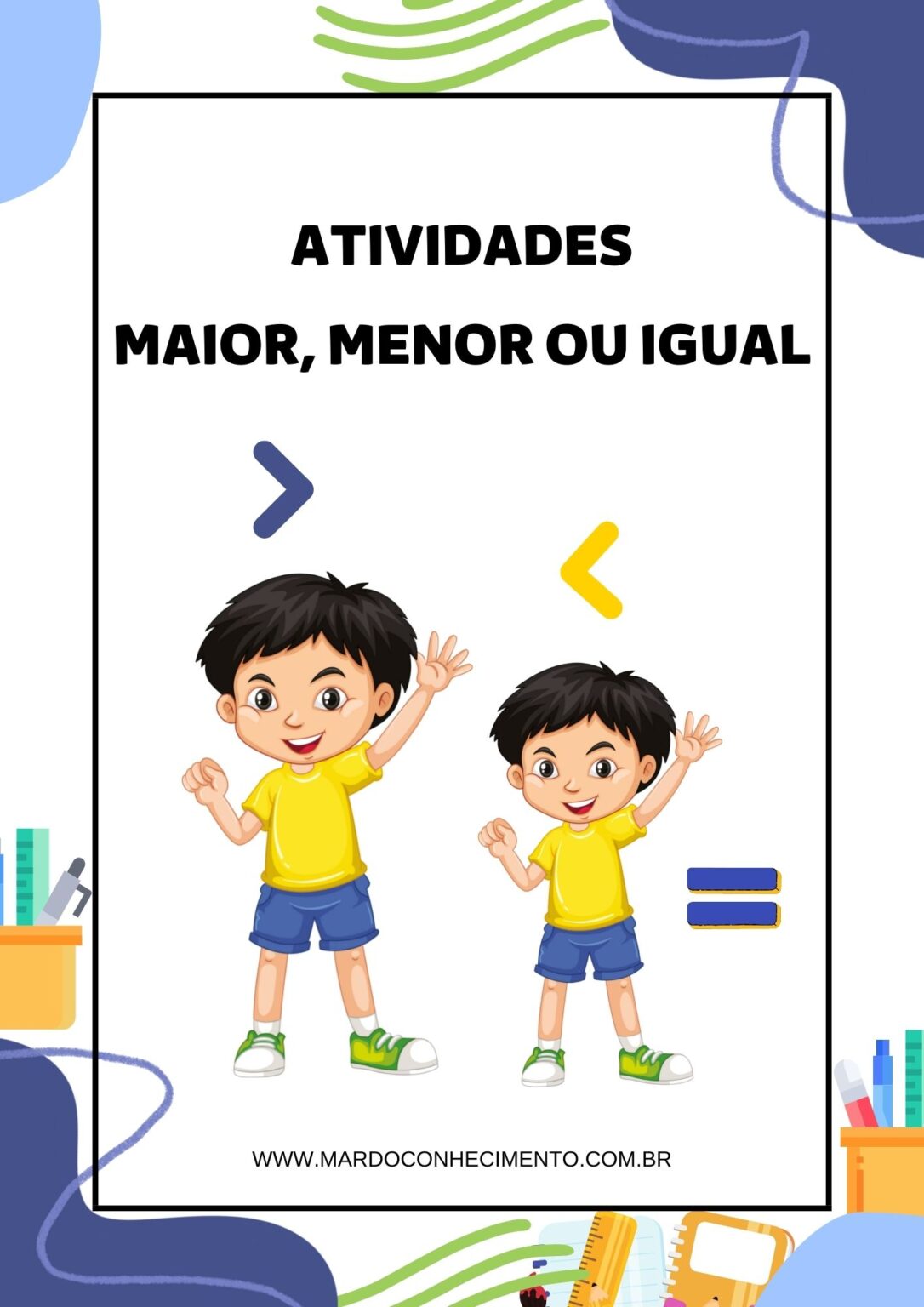 Atividades sobre maior, menor ou igual – mardoconhecimento.com.br