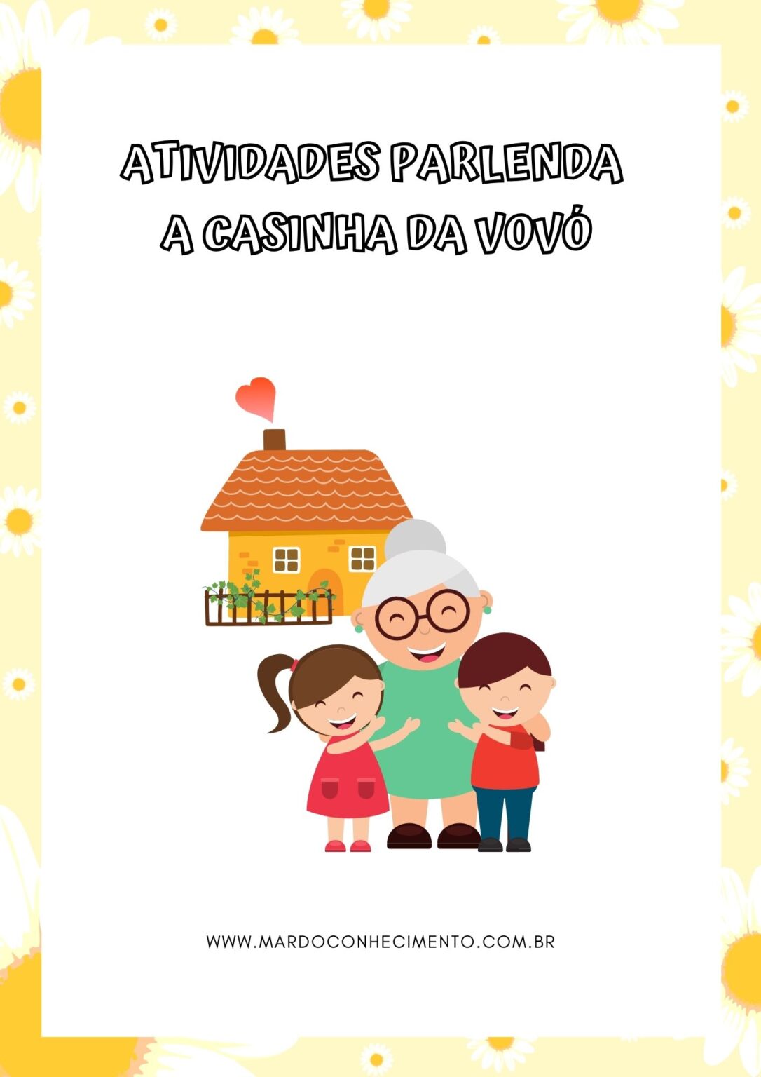 Atividades Parlenda A casinha da vovó – mardoconhecimento.br