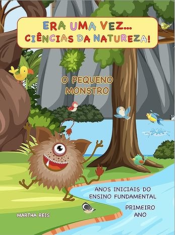 Dica de leitura: O Pequeno Monstro (Coleção Era uma vez… Ciências da Natureza)